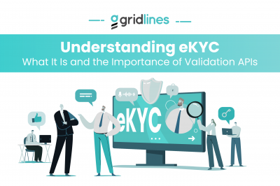 Understanding eKYC: What It Is and the Importance of Validation APIs