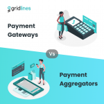 Payment Aggregators Vs Payment Gateways