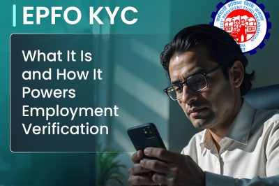 EPFO KYC: What It Is and How It Powers Employment Verification