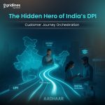 The Hidden Hero of India’s DPI: Customer Journey Orchestration