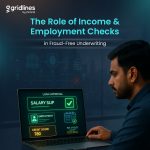 The Role of Income & Employment Checks in Fraud-Free Underwriting