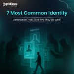 The 7 Most Common Identity Manipulation Tricks