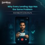 Why Every Lending App Has the Same Problem - And Video KYC Is the Only Fix