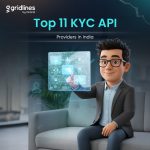 Top 11 KYC API Providers in India