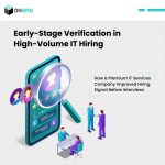 Early-Stage Verification in High-Volume IT Hiring
