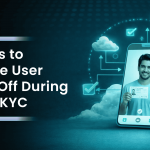 reduce video KYC drop-off