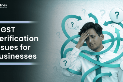 9 GST Verification Issues for Businesses