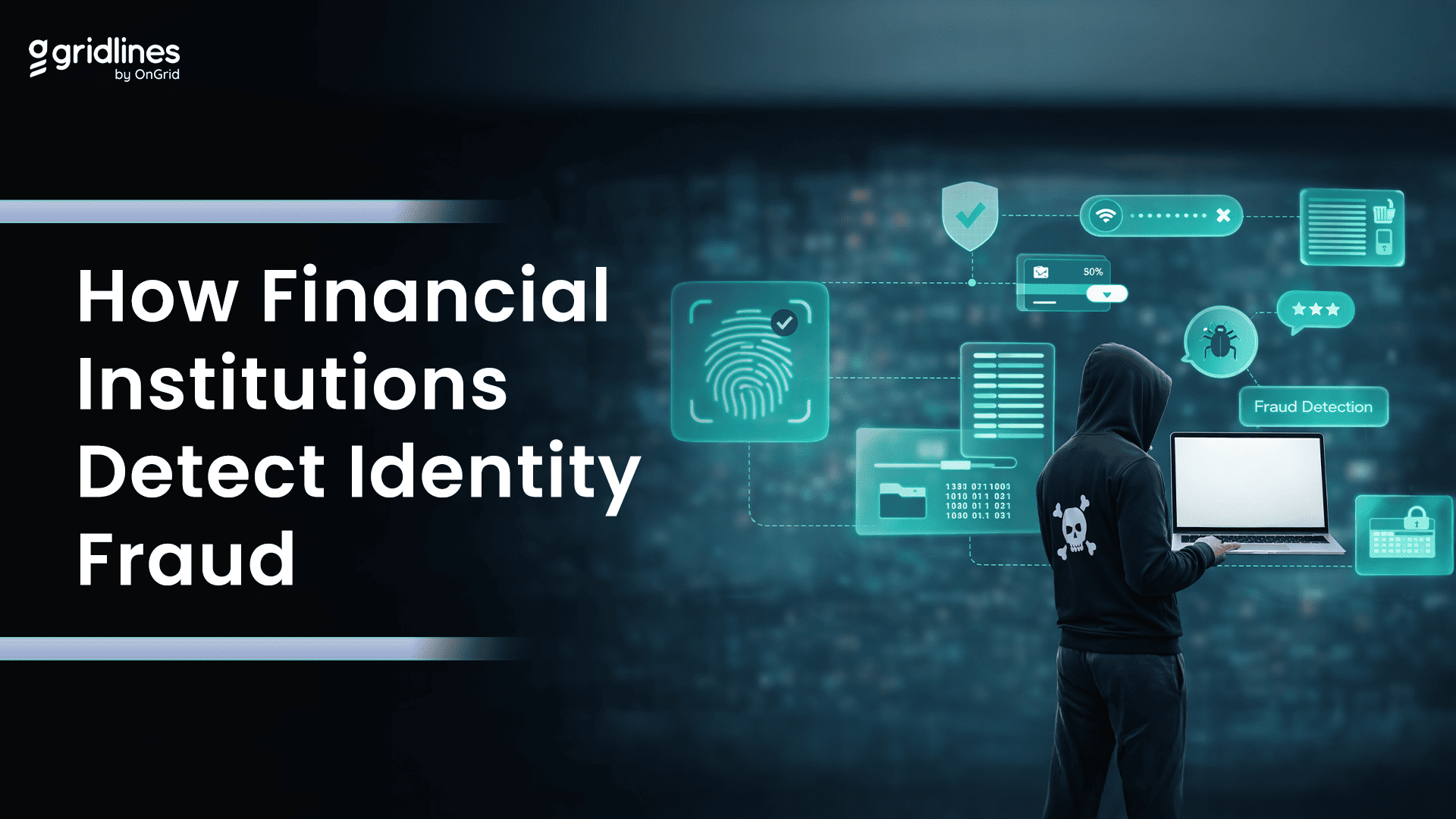 How Financial Institutions Detect Identity Fraud