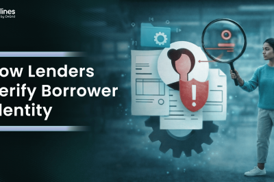 How Lenders Verify Borrower Identity