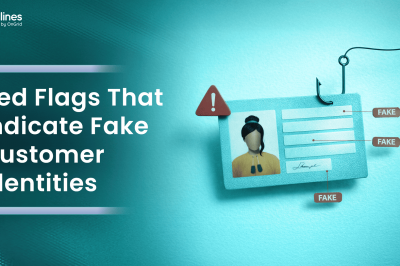 Red Flags That Indicate Fake Customer Identities