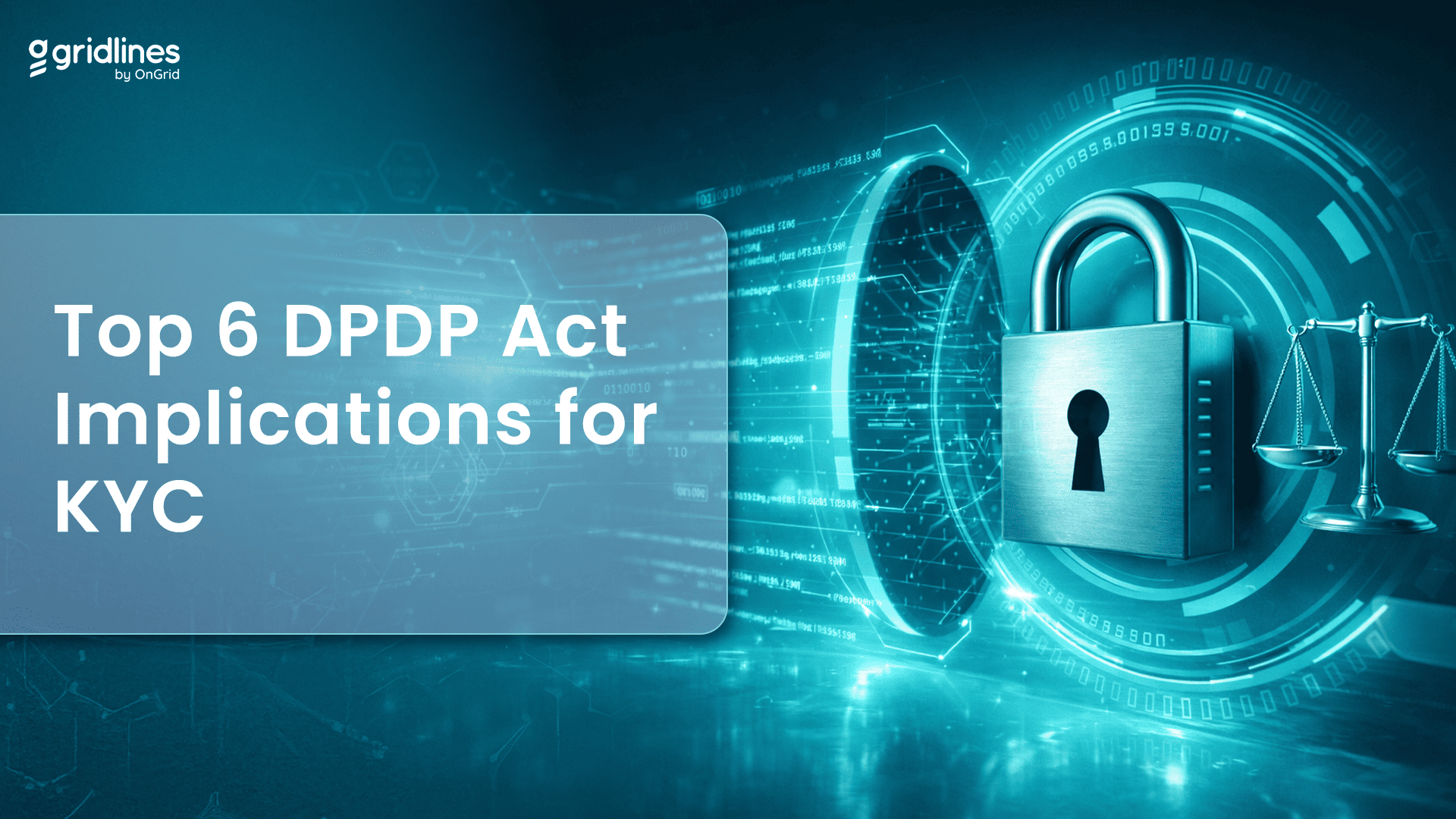Top 6 DPDP KYC Impact: How the DPDP Act is Changing KYC