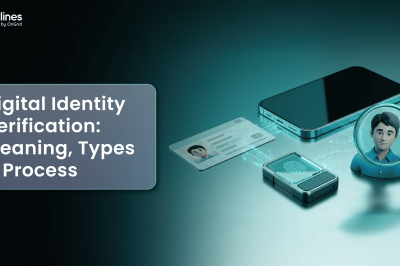 Digital Identity Verification: Meaning, Types & Process