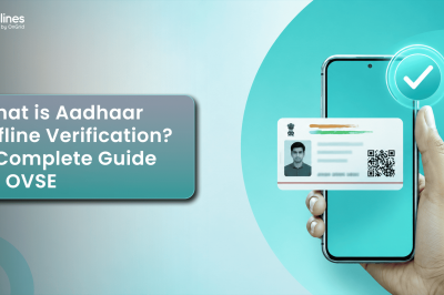 What is Aadhaar Offline Verification? A Complete Guide on OVSE
