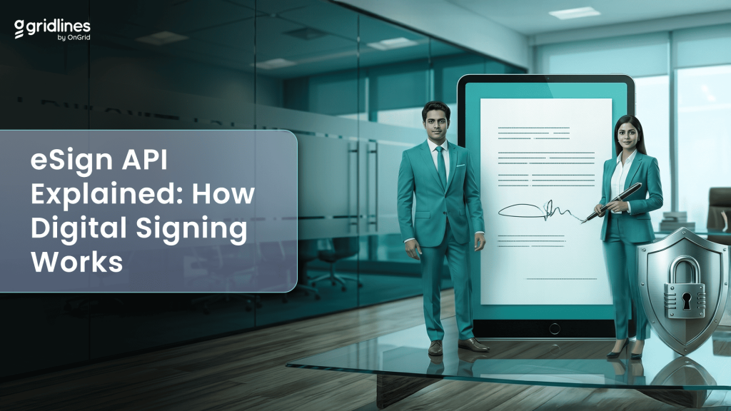 Esign Service eSign API Explained: How Digital Signing Works in India
