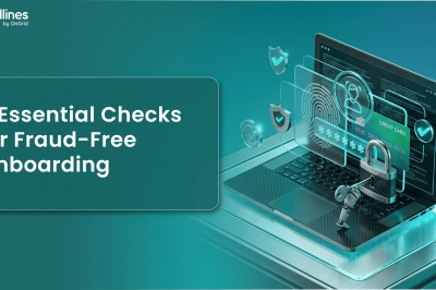 5 Essential Checks for Fraud-Free Onboarding