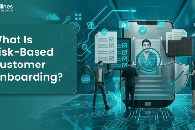 What Is Risk-Based Customer Onboarding?