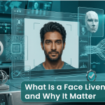 What Is a Face Liveness API and Why It Matters