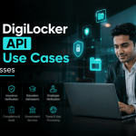 10 DigiLocker API Use Cases for Businesses