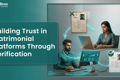 Building Trust in Matrimonial Platforms Through Verification