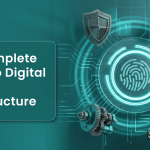The Complete Guide to Digital Trust Infrastructure
