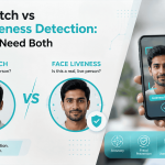 Face Match vs Face Liveness Detection_ Why You Need Both