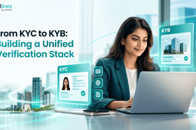 From KYC to KYB: Building a Unified Verification Stack