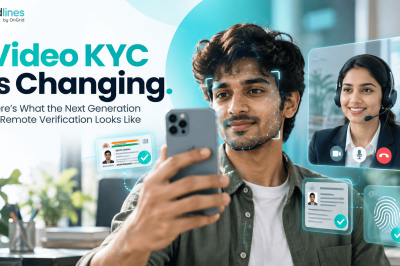 Video KYC Is Changing. Here’s What the Next Generation of Remote Identity Verification Looks Like