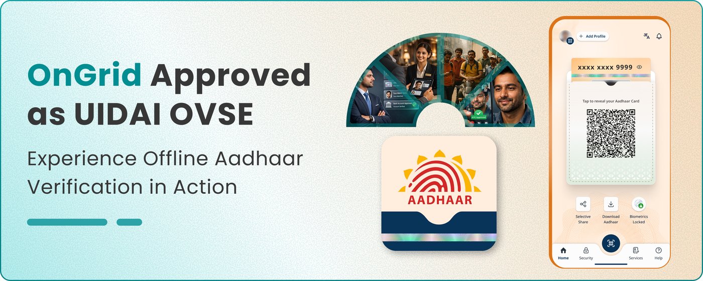 OnGrid approved as UIDAI OVSE — experience offline Aadhaar verification in action